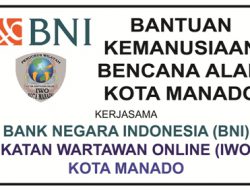 Besok, BNI dan IWO Manado salurkan bantuan ke korban bencana alam