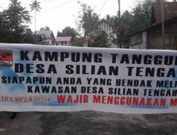 Program kampung tangguh, Pemdes Silian Tengah perketat penanganan covid-19