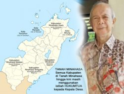 Saat ini banyak penunjukkan Pj Hukumtua, ketahui peran sebenarnya HUKUMTUA di Tanah Minahasa