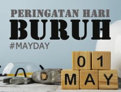 Hari Buruh 1 Mei: Sejarah internasional hingga dinamika di Indonesia