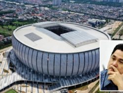 Sempat Berpolemik, FIFA dan PSSI Justru Sepakati JIS jadi Venue Pembukaan Piala Dunia U-17, Ini Kata Erick Thohir